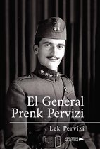 UNIVERSO DE LETRAS - El General Prenk Pervizi