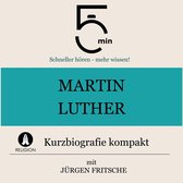 Martin Luther: Kurzbiografie kompakt