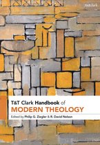 T&T Clark Handbooks- T&T Clark Handbook of Modern Theology