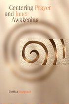 Centering Prayer & Inner Awakening
