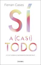 Autoconocimiento - Sí a (casi) todo