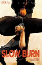 Slow Burn 3 - Slow Burn #3