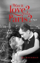 Was it Love? Or Was it Paris?