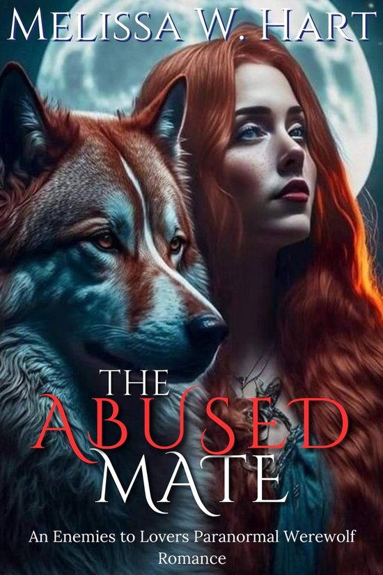 Werewolf Shadows 4 The Abused Mate (ebook), Melissa W. Hart 1230007142703 Boeken bol