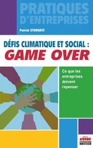 Pratiques d'entreprises - Défis climatique et social : game over