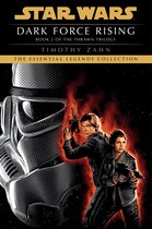 Star Wars: The Thrawn Trilogy - Legends- Dark Force Rising: Star Wars Legends (The Thrawn Trilogy)