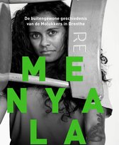 Menyala - De buitengewone geschiedenis van de Molukkers in Drenthe