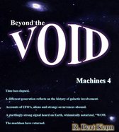 Machines 4 - Beyond the VOID