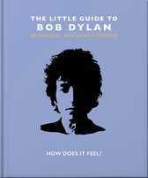 The Little Book of... -  The Little Guide to Bob Dylan