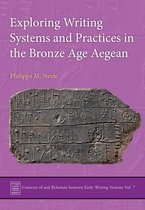 Contexts of and Relations between Early Writing Systems (CREWS) 7 - Exploring Writing Systems and Practices in the Bronze Age Aegean