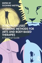Schema-Focused Working Methods for Arts and Body-Based Therapies