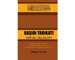 RAŞiDi TARiKATI GENEL BiLGiLER
