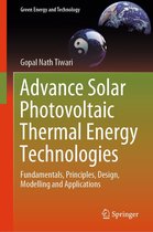 Green Energy and Technology - Advance Solar Photovoltaic Thermal Energy Technologies