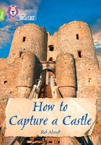 Collins Big Cat- How to Capture a Castle