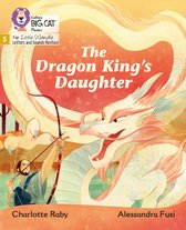 Big Cat Phonics for Little Wandle Letters and Sounds Revised-The Dragon King’s Daughter