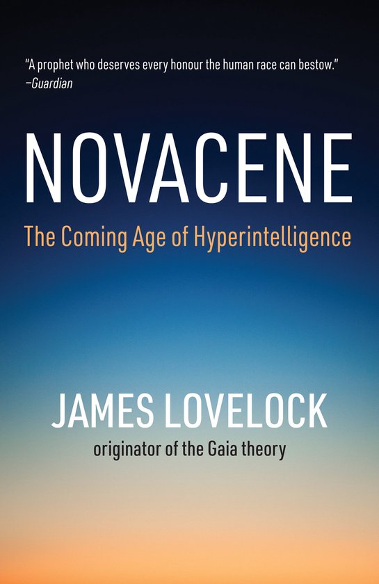 Novacene The Coming Age of Hyperintelligence Mit Press - cover