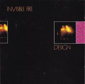 Invisible fire - Design