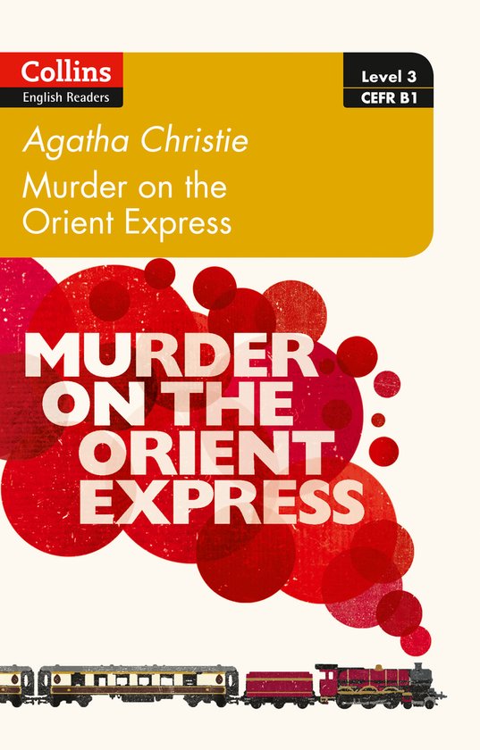Murder on the Orient Express B1 Collins Agatha Christie ELT  ... - cover