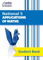 National 5 Applications of Maths Comprehensive textbook for the CfE Leckie Student Book
