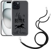 Cazy Hoesje met koord geschikt voor iPhone 15 Life is Better with Horses