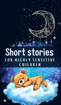 Short Stories for Highly Sensitive Children