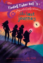 Finding Tinker Bell 6 The Last Journey Disney The Never Girls