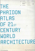 Phaidon Atlas 21st Cent World Architect