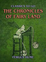 Classics To Go - The Chronicles Of Fairy Land
