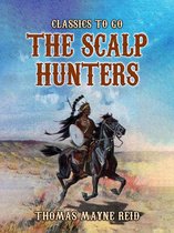 Classics To Go - The Scalp Hunters