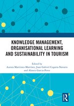 Knowledge Management, Organisational Learning and Sustainability in Tourism