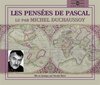Michel Duchaussoy - Pascal: Les Pensees (3 CD)