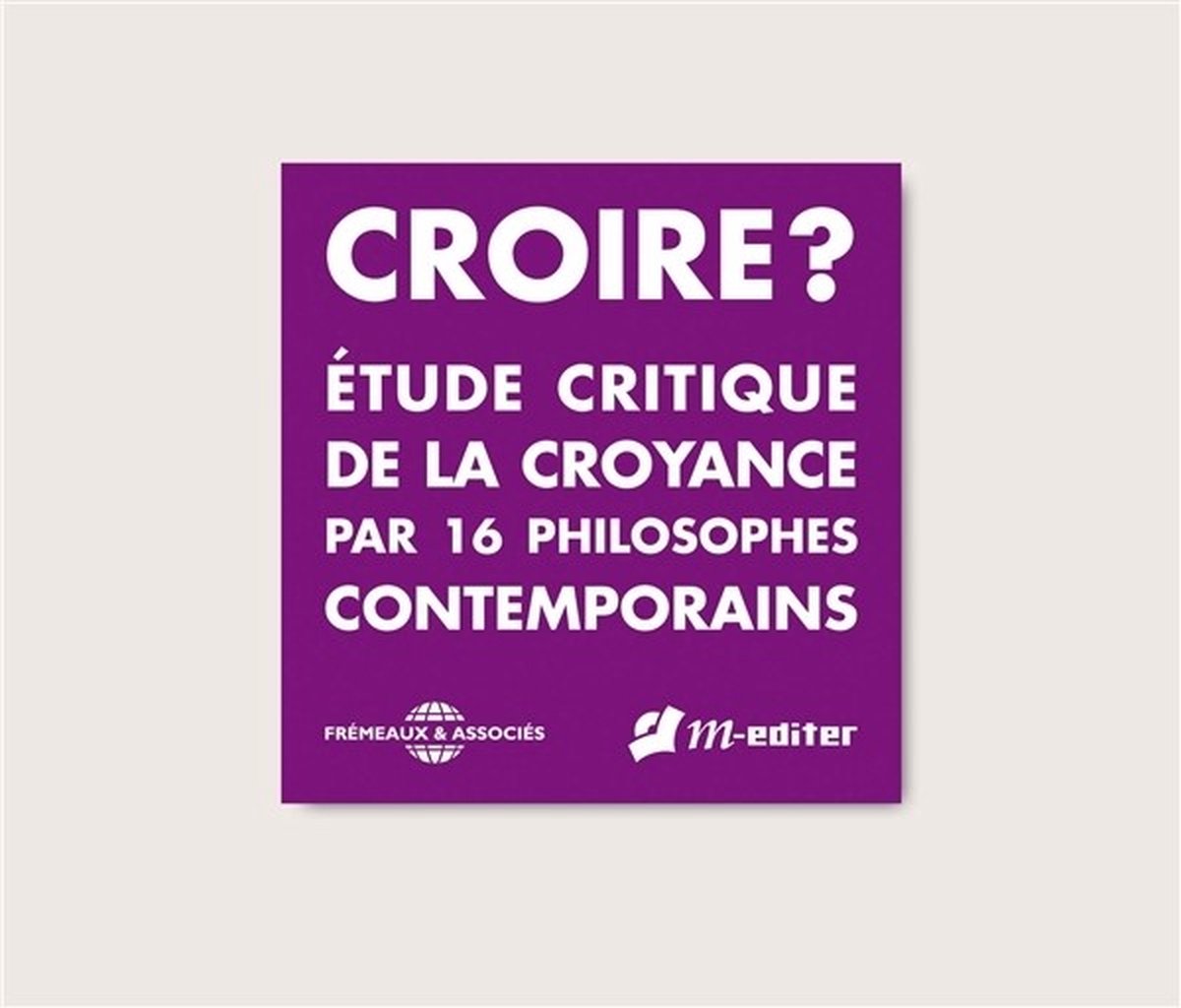 Various Artists - Croire Étude Critique De La Croyanc (4 CD)