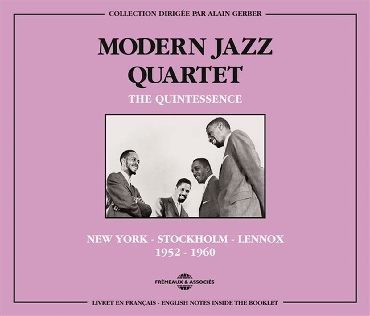 The Modern Jazz Quartet - The Quintessence, New York / Stockholm / Lennox, 1952-1960 (2 CD)