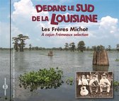 Les Freres Michot - Dedans Le Sud De La Louisiane (CD)
