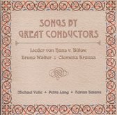 Michael Volle, Petra Lang, Adrian Baianu - Songs By Great Conductors (CD)