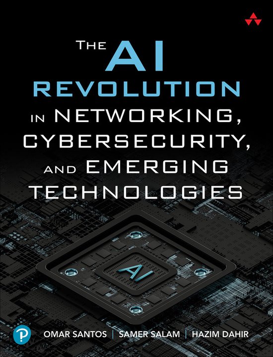 The AI Revolution in Networking, Cybersecurity, and Emerging ... - cover