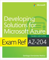 Exam Ref- Exam Ref AZ-204 Developing Solutions for Microsoft Azure