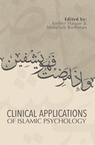 Clinical Applications of Islamic Psychology