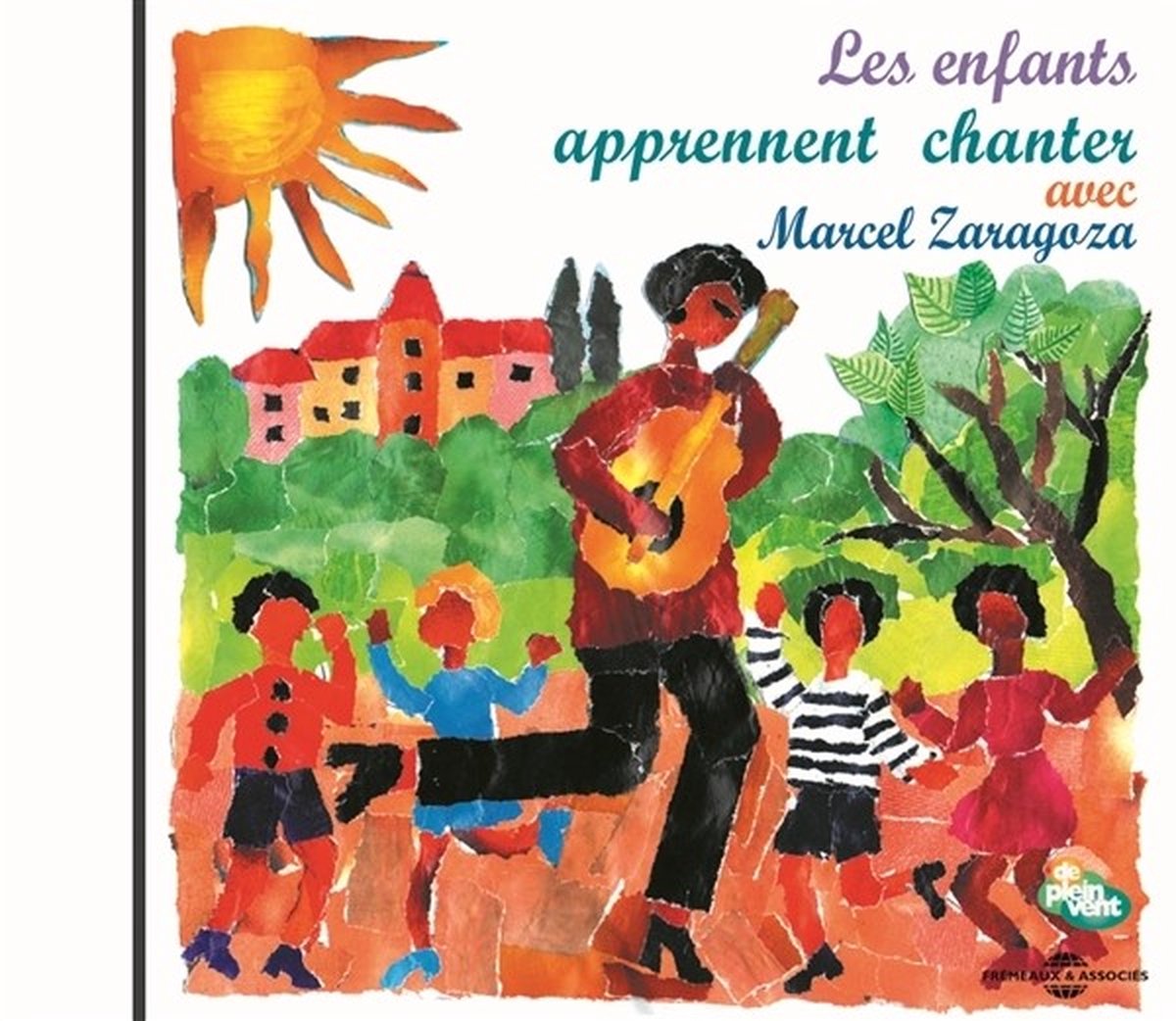 Marcel Zaragoza - Les Enfants Apprennent A Chanter Avec Marcel Zarag (CD)