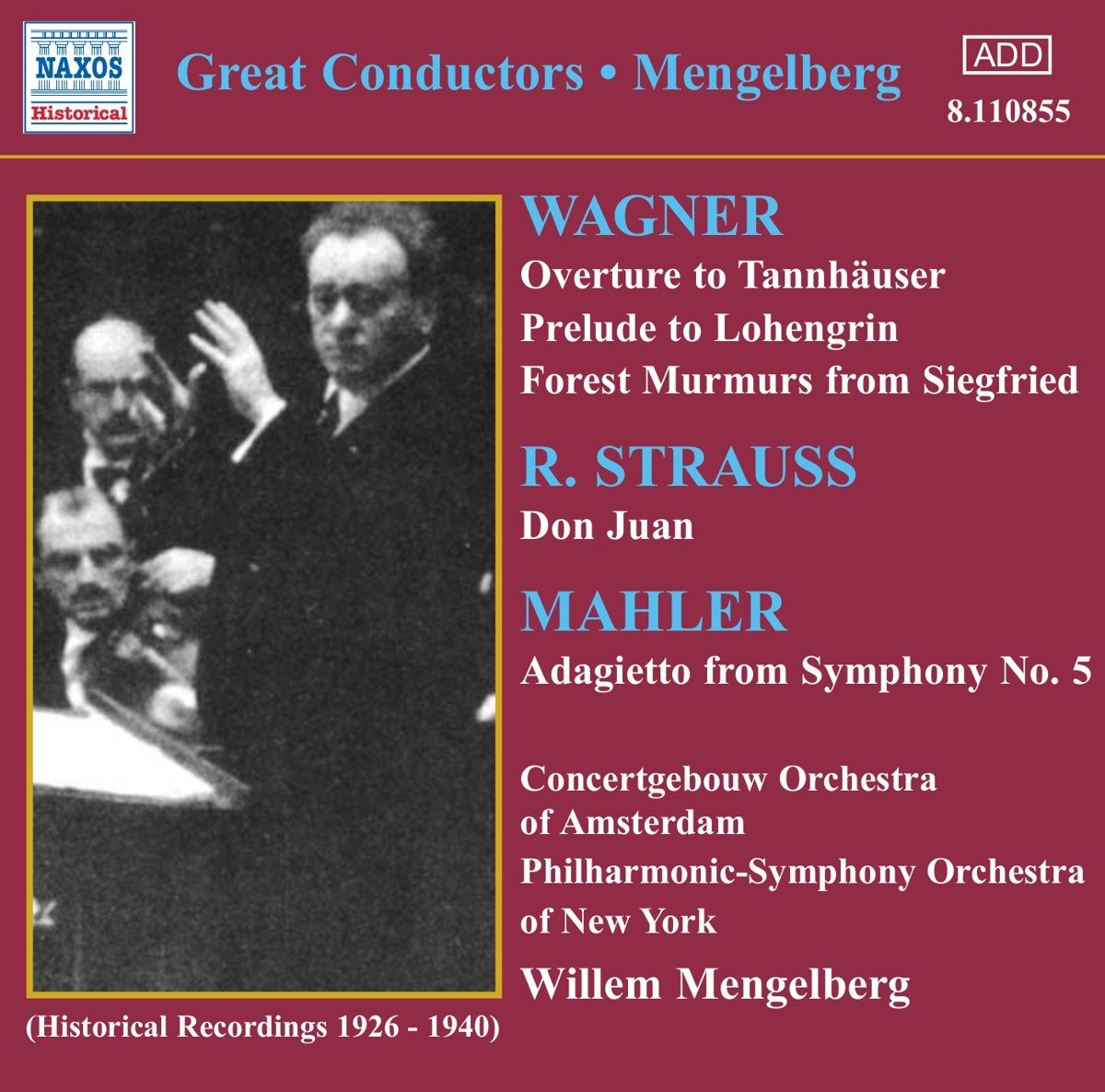 Concertgebouw Orkest Amsterdam, Willem Mengelberg - Wagner: Overtures | Strauss: Don Juan | Mahler: Adagietto Symphony No.5 (CD)