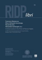 RIDP Libri 5 - Criminal Justice in the Prism of Human Rights