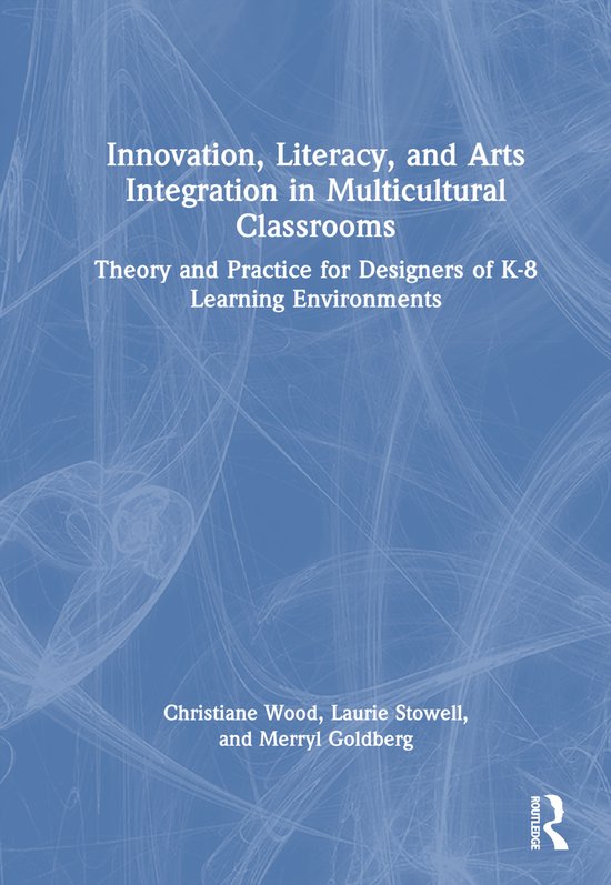 Innovation, Literacy, and Arts Integration in Multicultural  ... - cover
