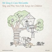 Mr Greg & Cass McCombs - Sing And Play New Folk Songs For Children (CD)