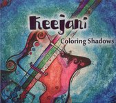 Keejani - Coloring Shadows (CD)