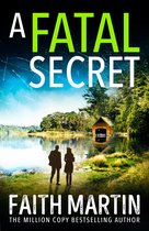 A Fatal Secret A brilliant cozy mystery novel for fans of crime thrillers from bestselling author Faith Martin Book 4 Ryder and Loveday