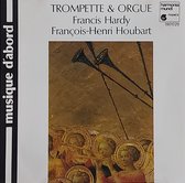 Trompette & Orgue / Hardy, Houbart