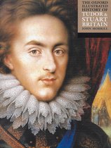 The Oxford Illustrated History of Tudor & Stuart Britain