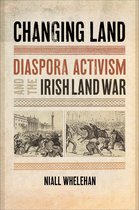 The Glucksman Irish Diaspora Series - Changing Land