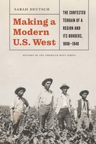 History of the American West- Making a Modern U.S. West