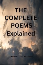 THE COMPLETE POEMS EXPLAINED
